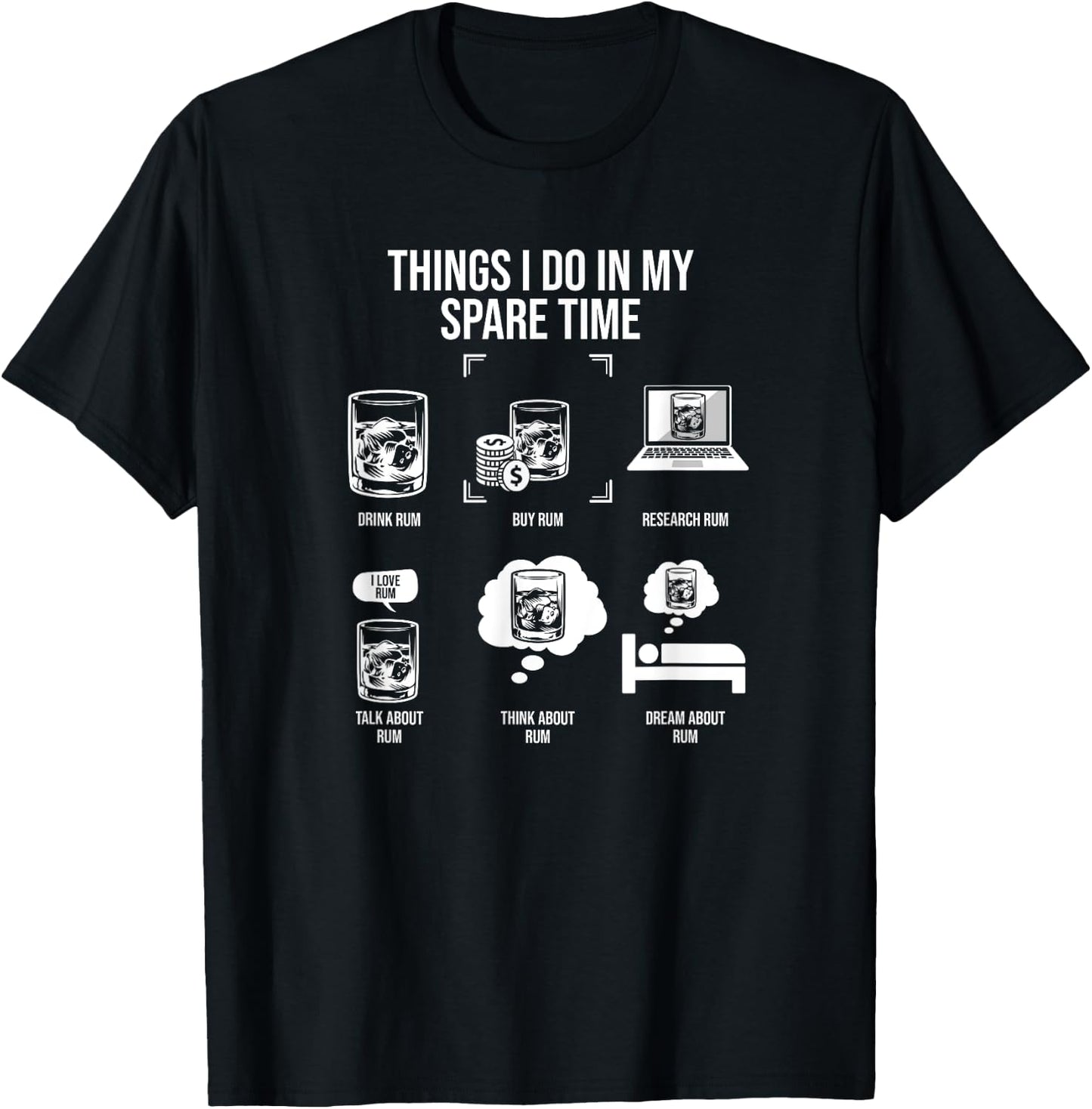 Things I Do In My Spare Time, Rum Drinker T-Shirt - T-Shirt | Black