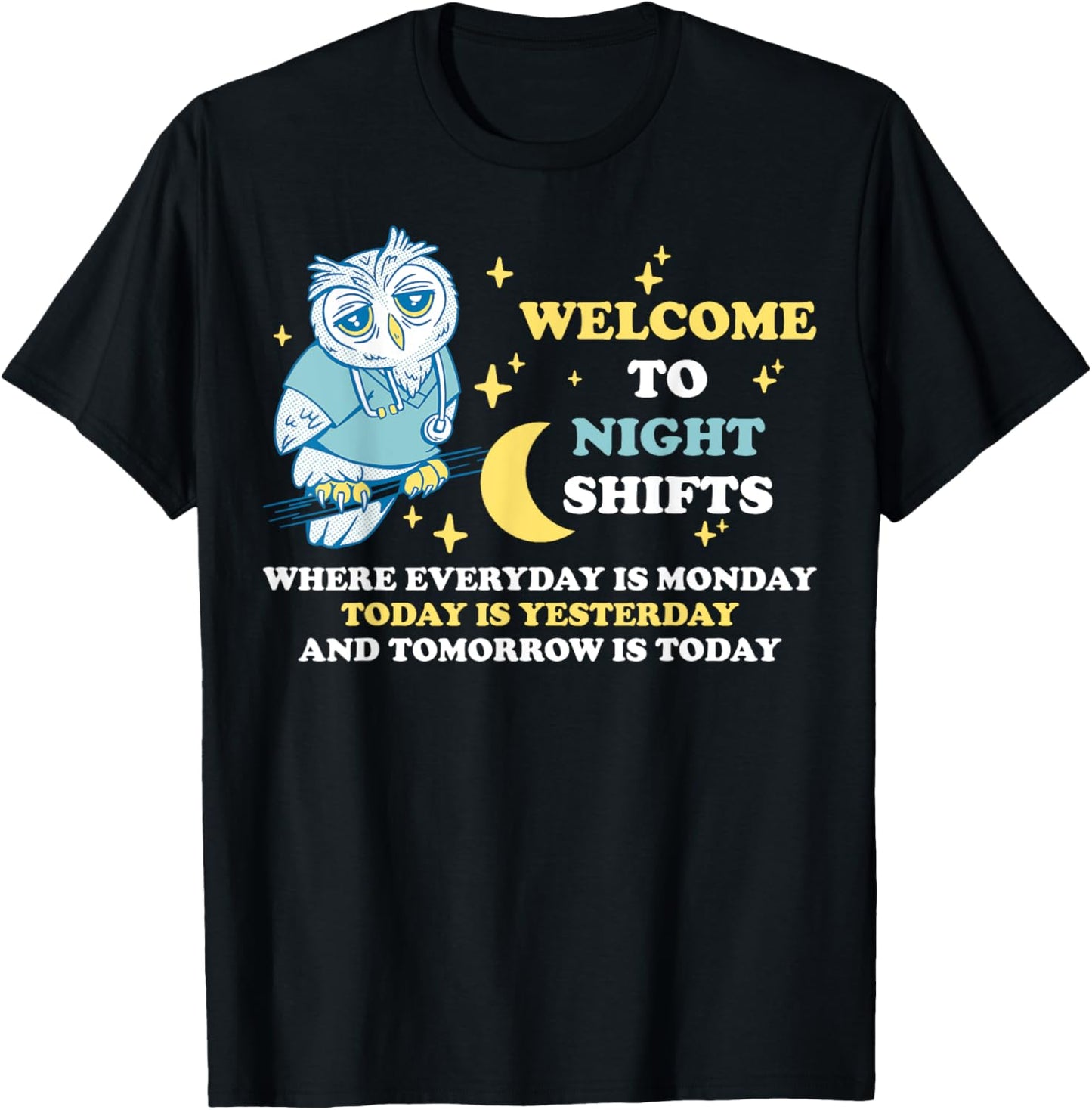Welcome To Night Shifts T-Shirt - T-Shirt | Black