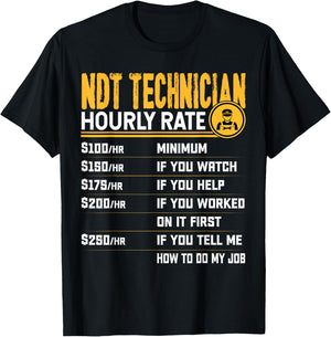 Funny NDT Technician Hourly Rate - NDT Engineer T-Shirt - T-Shirt | Black