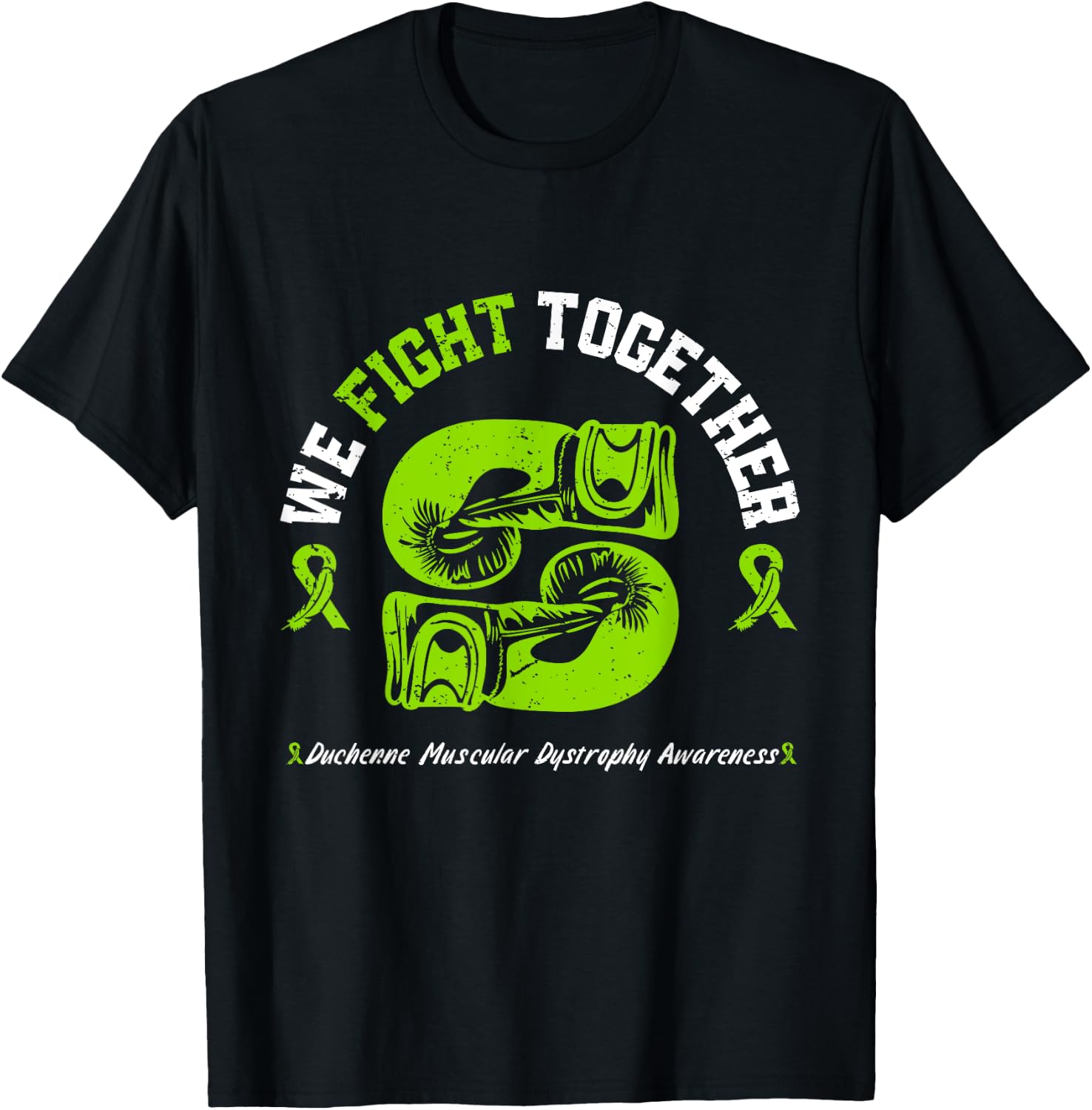 We Fight Together Duchenne Muscular Dystrophy Awareness T-Shirt - T-Shirt | Black