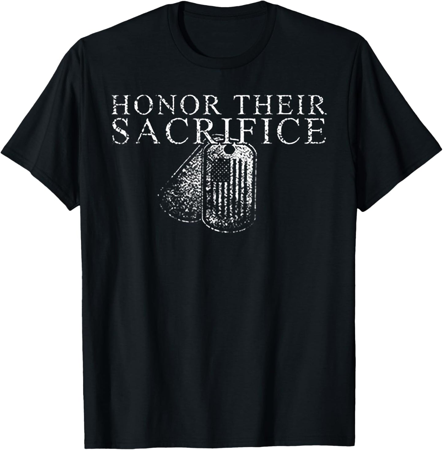 Honor Their Sacrifice T-Shirt - T-Shirt | Black