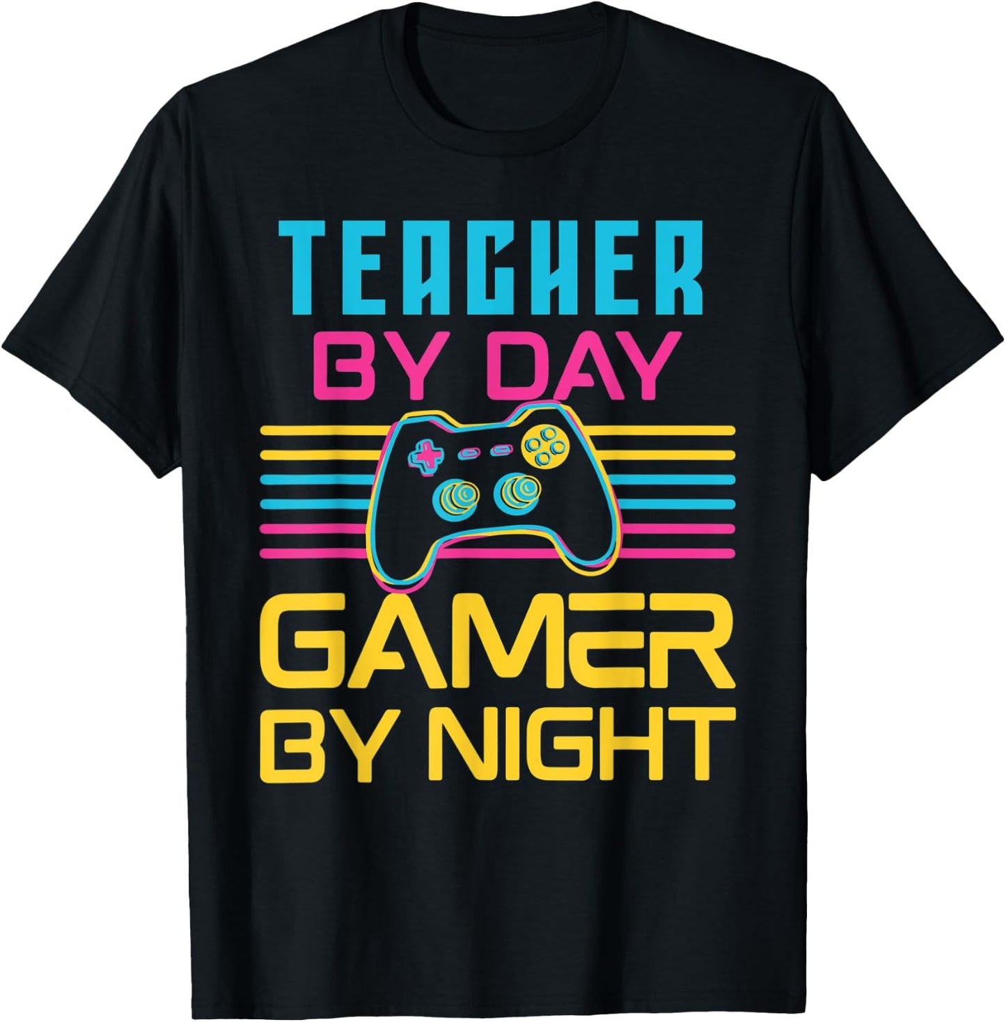 Teacher By Day Gamer By Night Meme For Video Games Lover T-Shirt - T-Shirt | Black