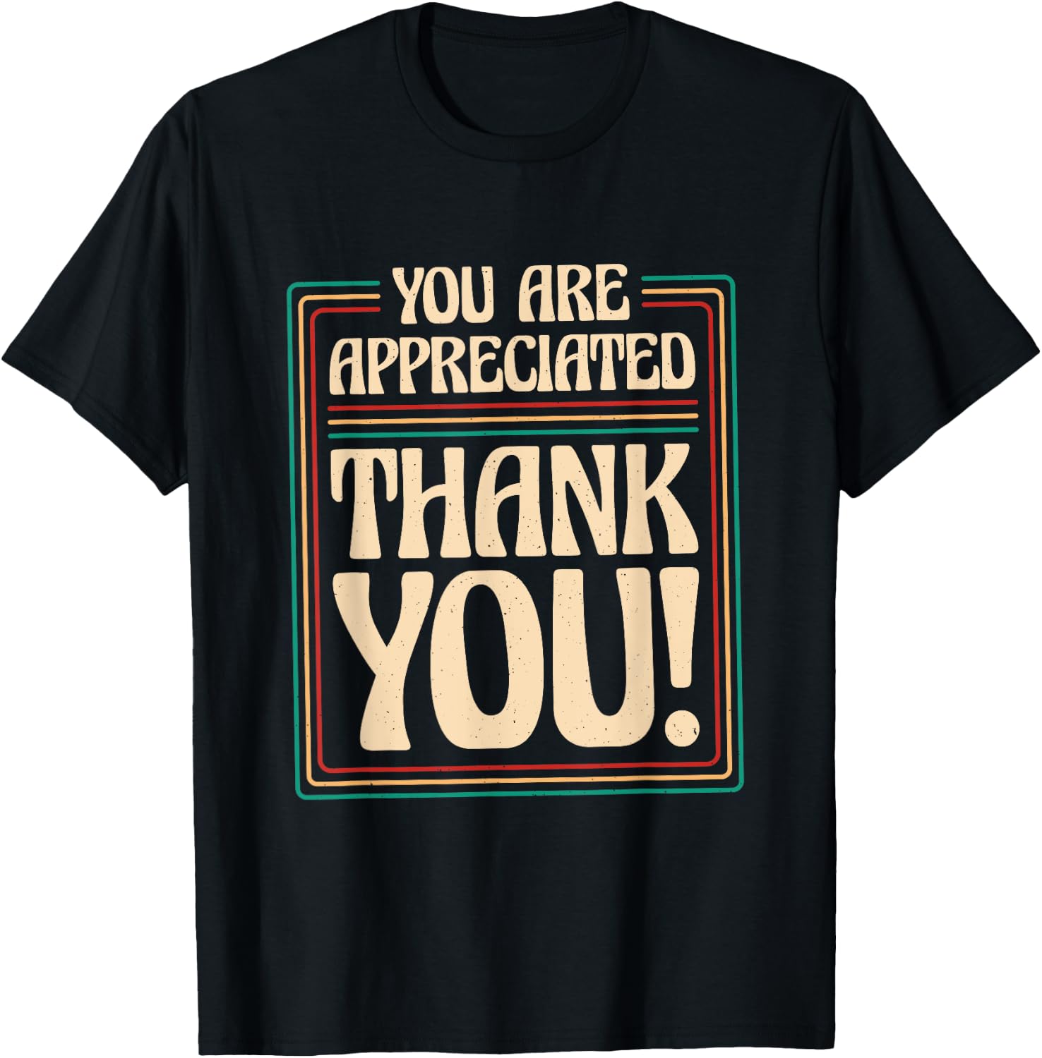Employers & Work Employee Recognition Designs You Are Appreciated Thank You, -Adults , Black, Small, Short Sleeve T-Shirt - T-Shirt | Black