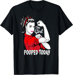 This Girl Pooped Today - Humor I Pooped Today T-Shirt - T-Shirt | Black