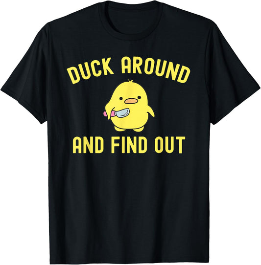 Duck Around and Find Out Funny Knife Duck T-Shirt - T-Shirt | Black
