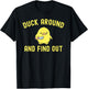 Duck Around and Find Out Funny Knife Duck T-Shirt - T-Shirt | Black