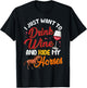 I Just Want To Drink Wine And Ride My Horses T-Shirt - T-Shirt | Black