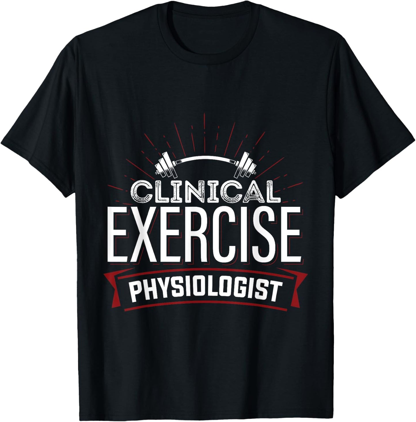 Clinical Exercise Physiologist Physiology Medical Apparel T-Shirt - T-Shirt | Black