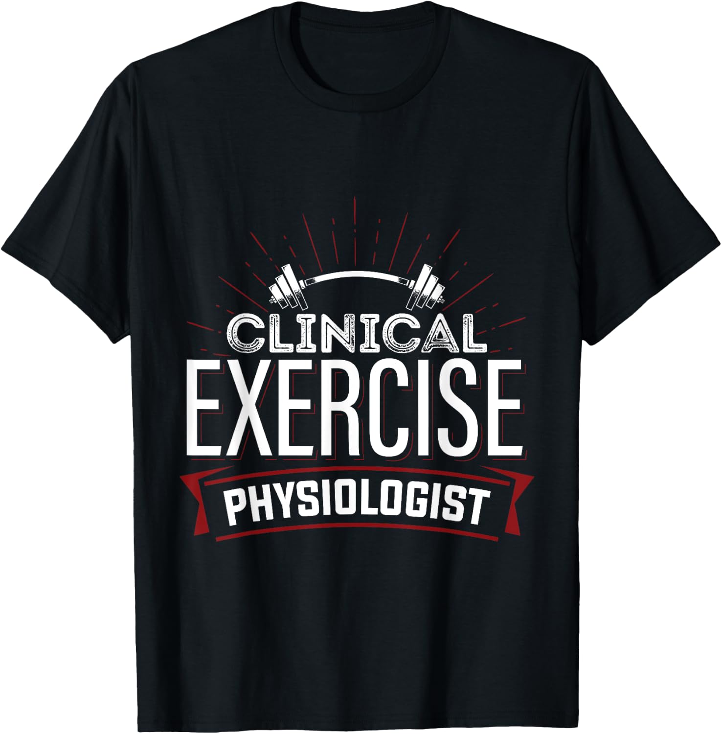 Clinical Exercise Physiologist Physiology Medical Apparel T-Shirt - T-Shirt | Black