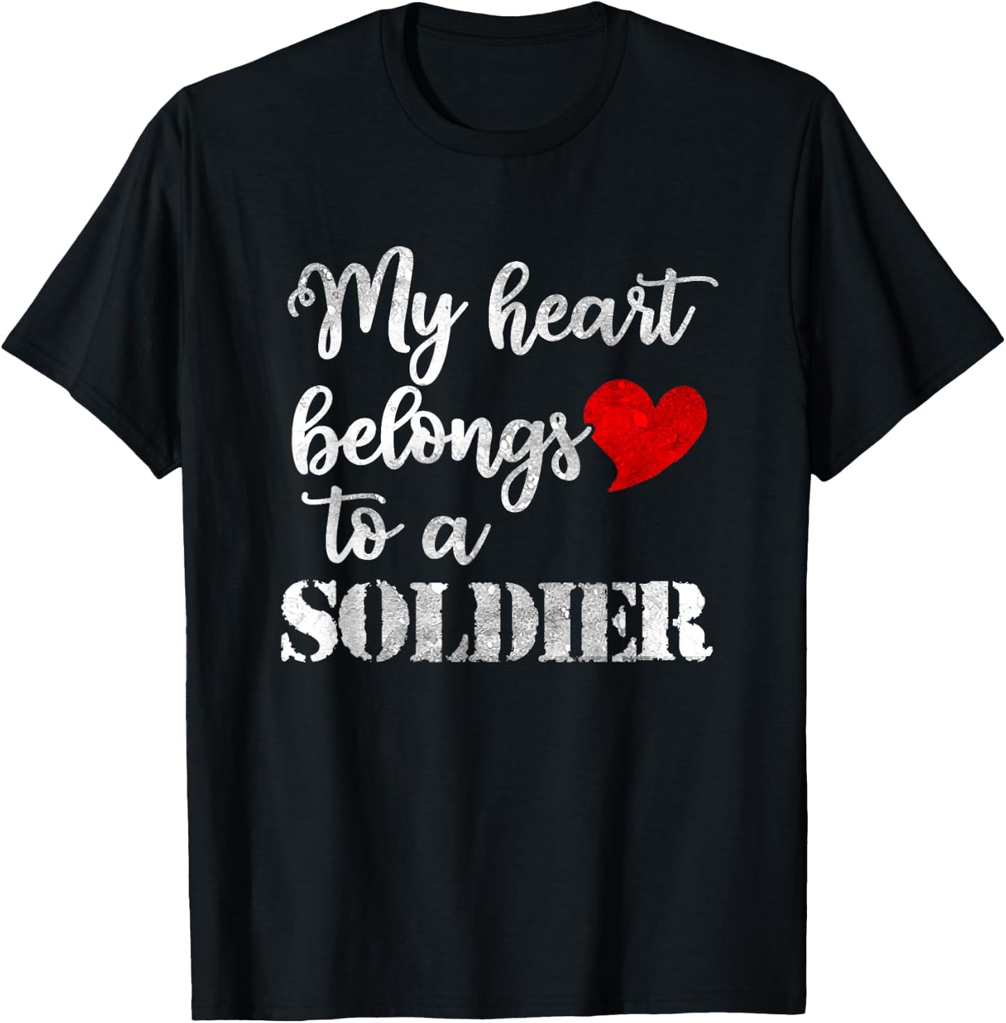 My Heart Belongs To A Soldier Army Graduation US Army Gifts T-Shirt - T-Shirt | Black