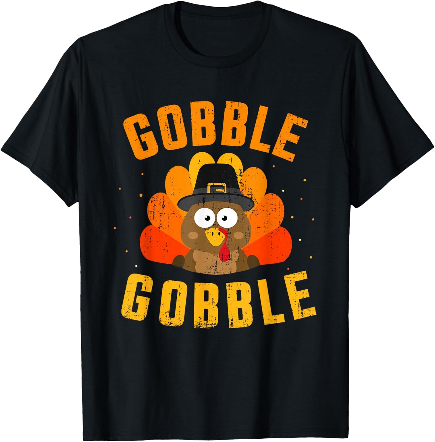 Funny Gobble with Cute Turkey for Thanksgiving Dinner T-Shirt - T-Shirt | Black