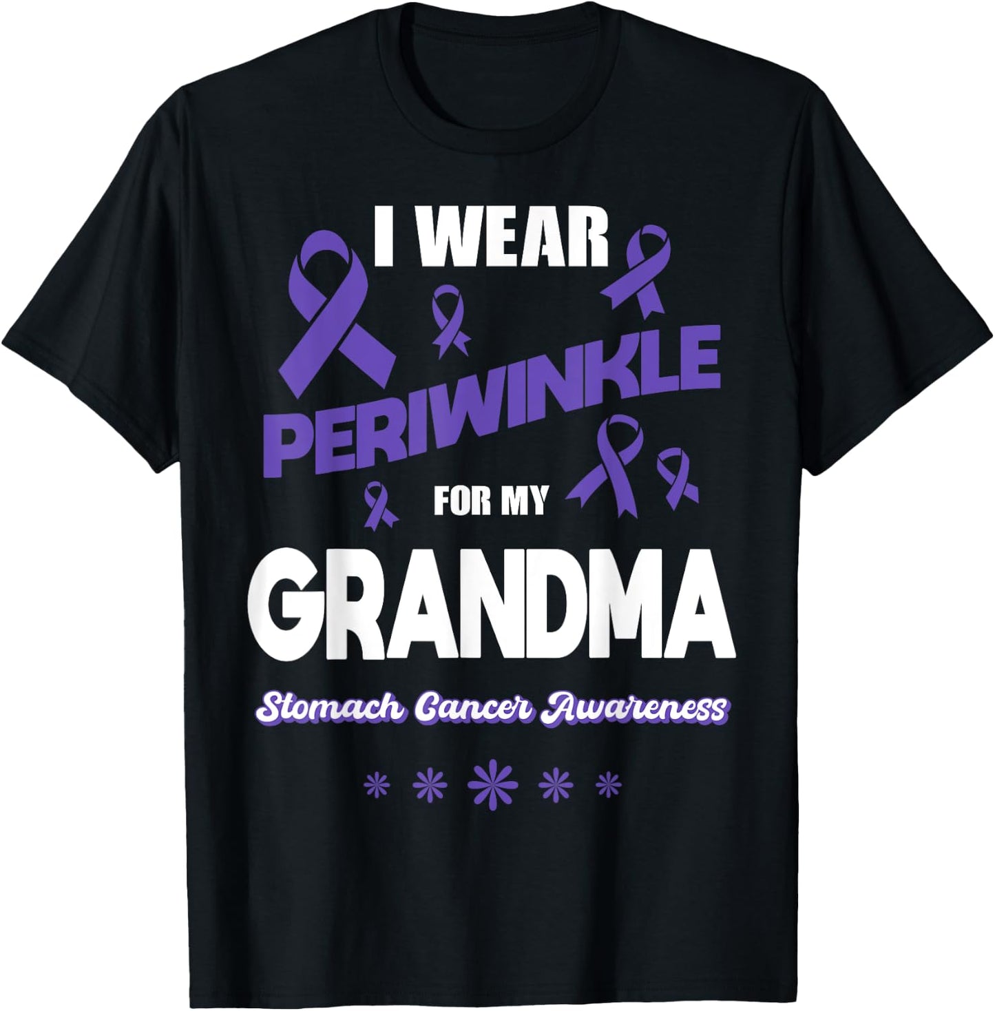 I Wear Periwinkle For My Grandma Stomach Cancer Awareness T-Shirt - T-Shirt | Black