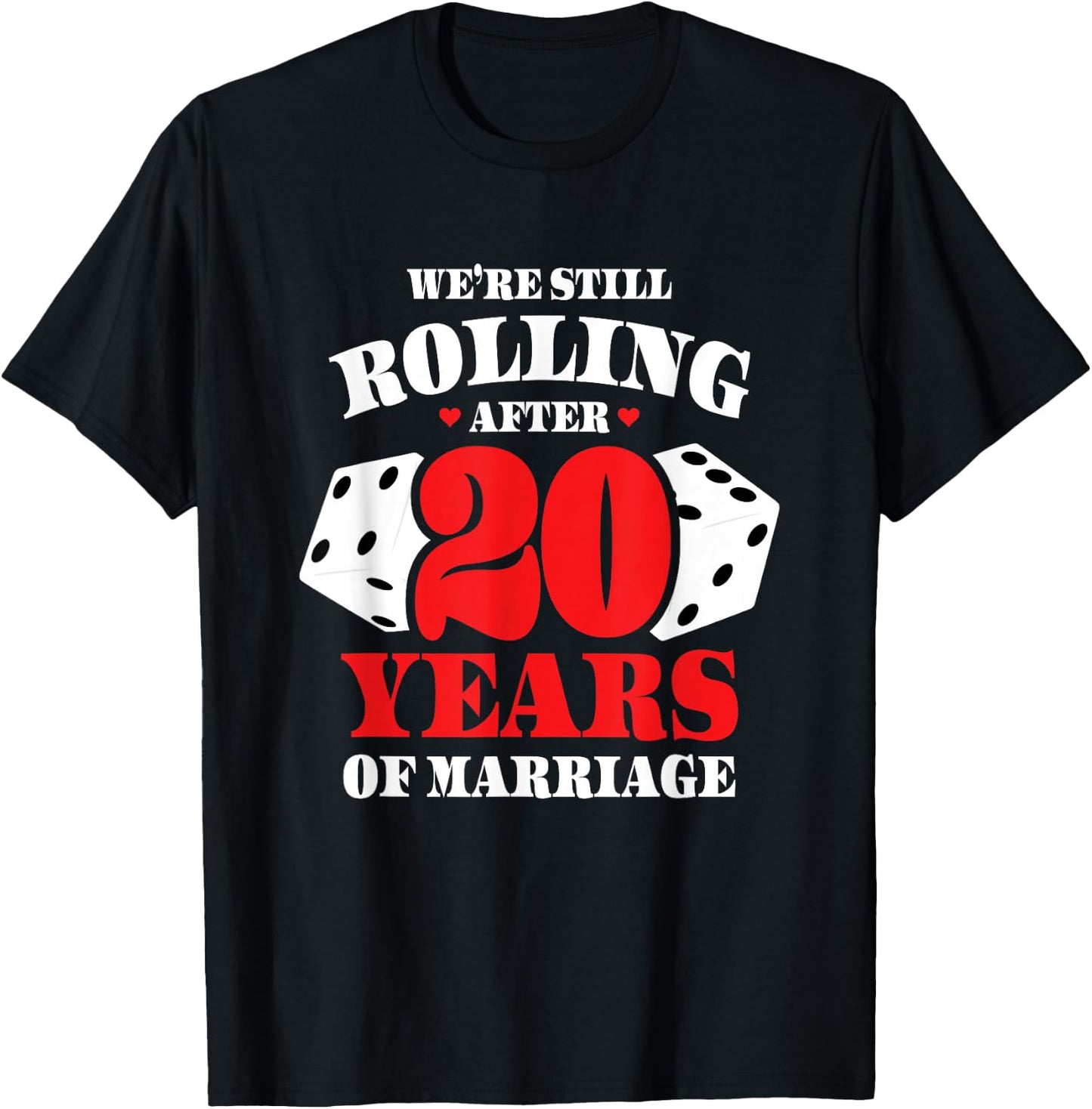 Couples Married 20 Years - Funny 20th Wedding Anniversary T-Shirt - T-Shirt | Black
