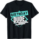 Perfect Dude Merchandise Boys Birthday Dude Graphic Novelty T-Shirt - T-Shirt | Black