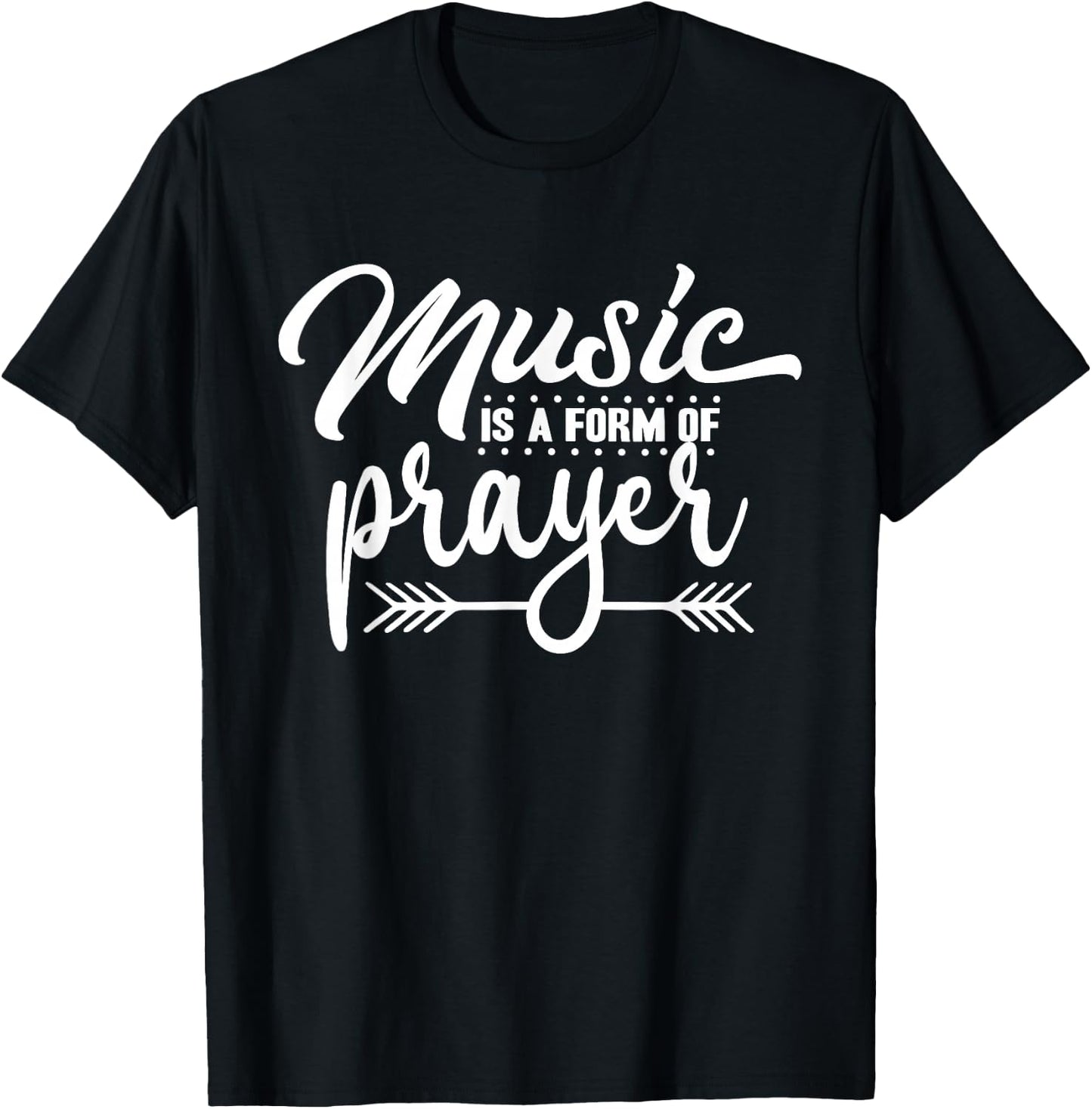 Music Is A Form of Prayer Christian Musician Religious T-Shirt - T-Shirt | Black