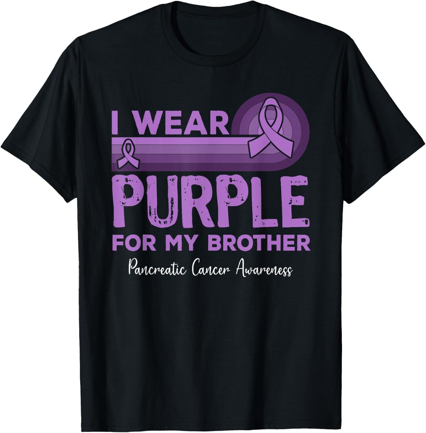 I Wear Purple for My Brother Pancreatic Cancer Awareness T-Shirt - T-Shirt | Black