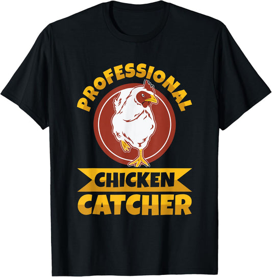 Chicken Farming Design -Adults , Black, Small, Short Sleeve, Regular Fit, Professional Chicken Catcher Design T-Shirt - T-Shirt | Black
