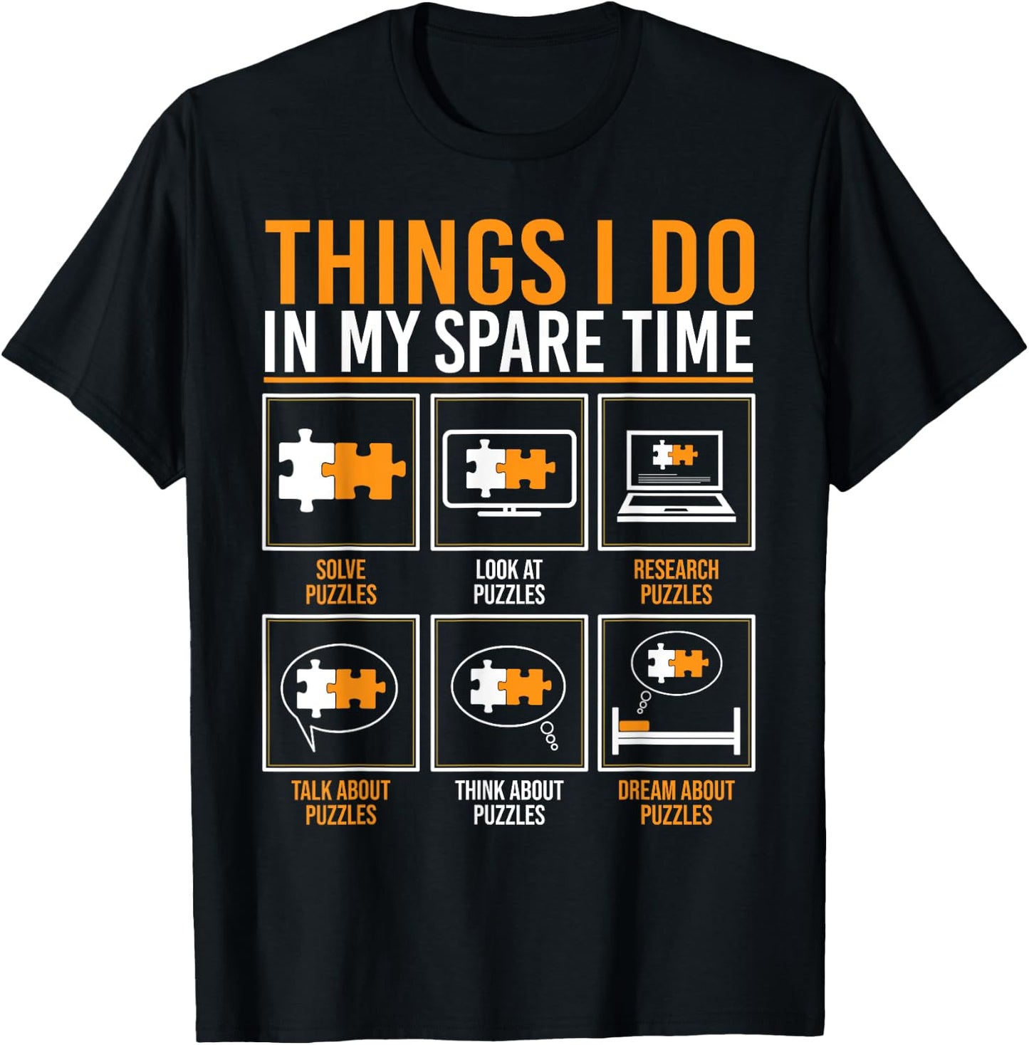 Funny Things I Do In My Spare Time Puzzling Jigsaw Puzzle T-Shirt - T-Shirt | Black