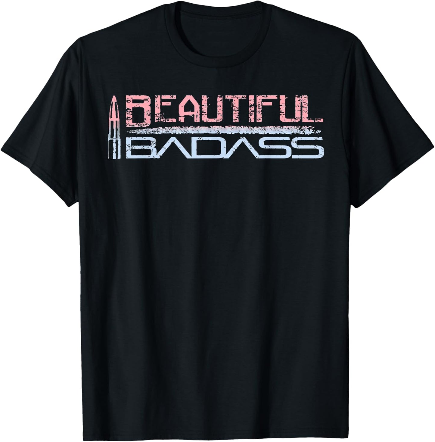 Beautiful Badass T-Shirt - T-Shirt | Black