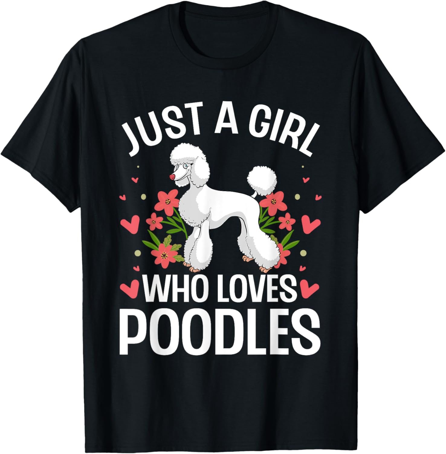Funny Poodle Design For Girls Women Standard Poodle Lovers T-Shirt - T-Shirt | Black