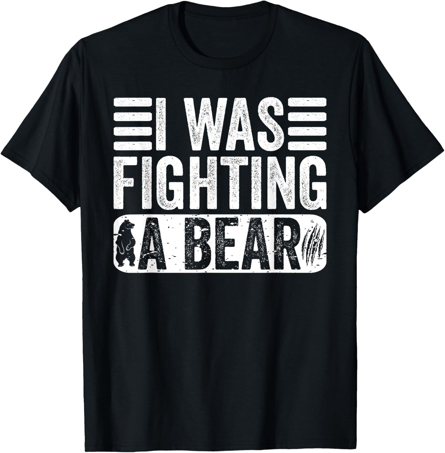 Funny Injury I Was Fighting A Bear Recovery Get Well Saying T-Shirt - T-Shirt | Black