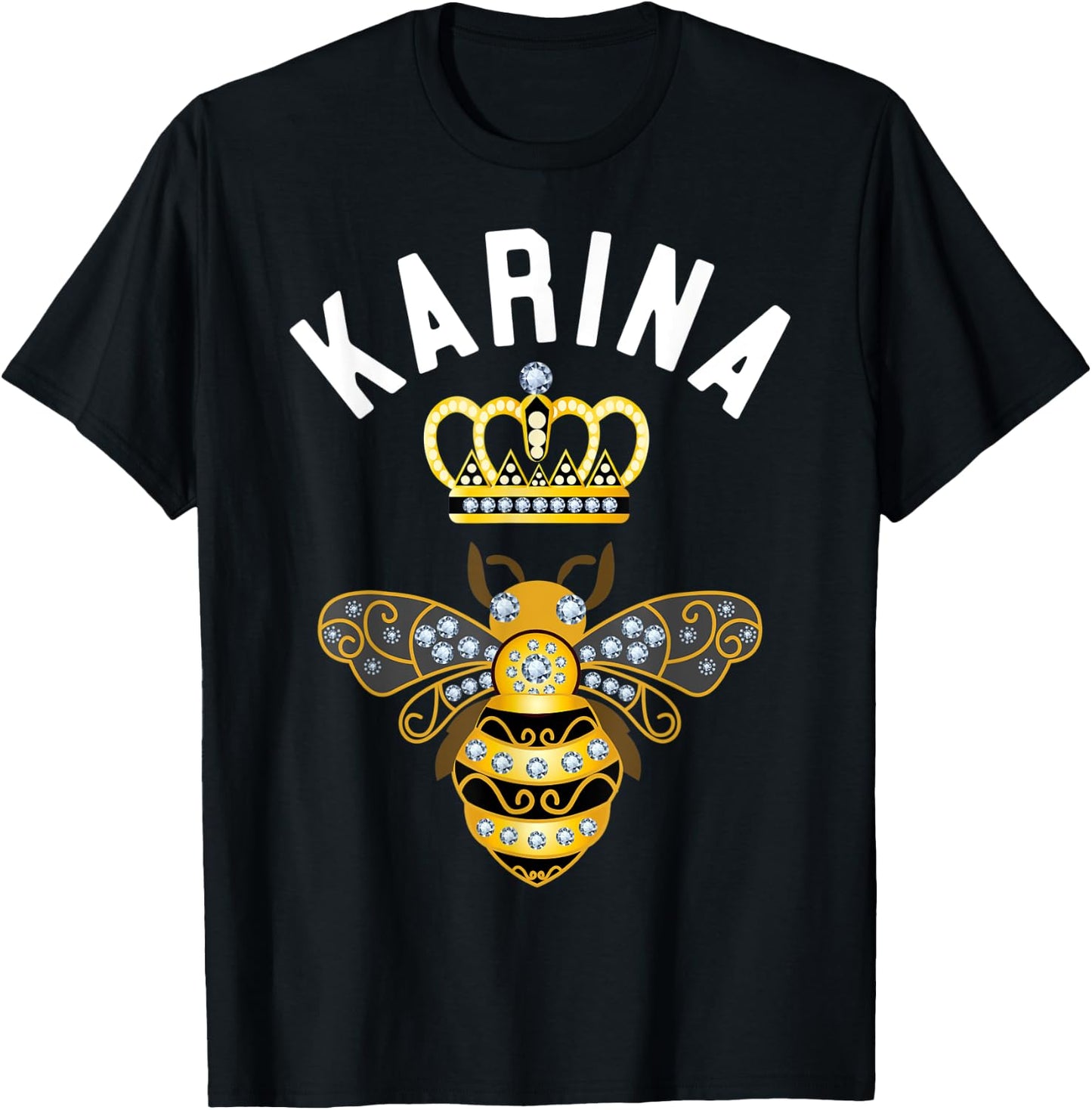 Karina Name Karina Birthday Gifts Queen Crown Bee Karina T-Shirt - T-Shirt | Black