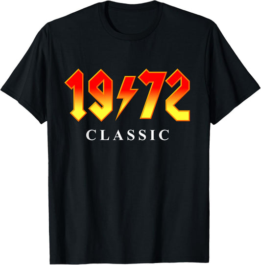 1972 Classic Rock 50th Birthday T-Shirt - T-Shirt | Black