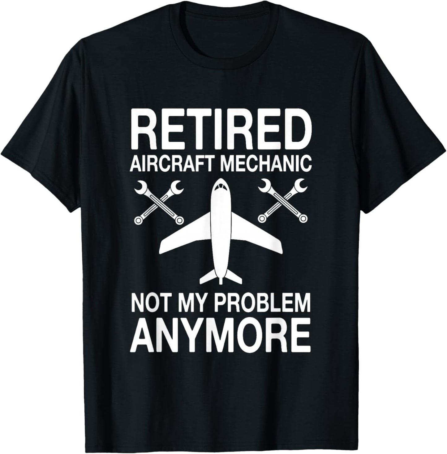 Retired Aircraft Mechanic Outfit Aviation Repair Retirement T-Shirt - T-Shirt | Black