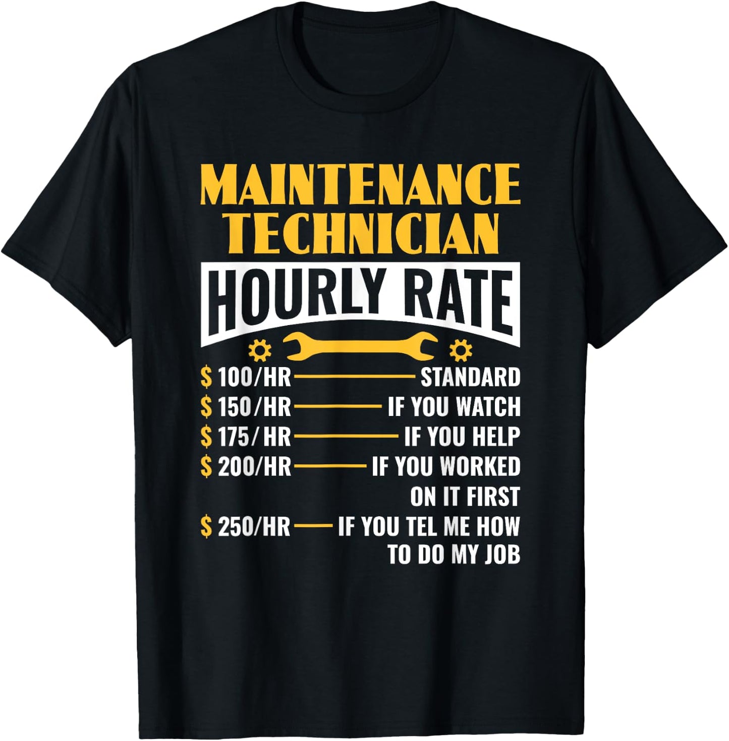 Funny Maintenance Technician Hourly Rate Maintenance Worker T-Shirt - T-Shirt | Black