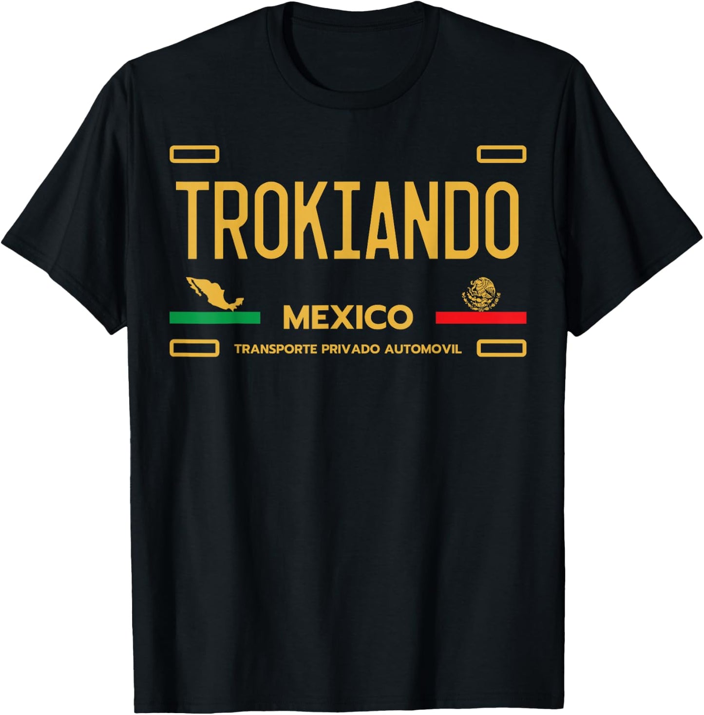 Trokiando Mexico License Plate Aesthetic, Trokiando T-Shirt - T-Shirt | Black