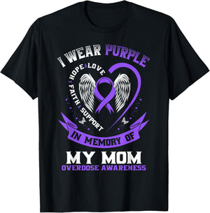 Overdose Awareness Shirt In Memory of Mom Purple Ribbon T-Shirt - T-Shirt | Black