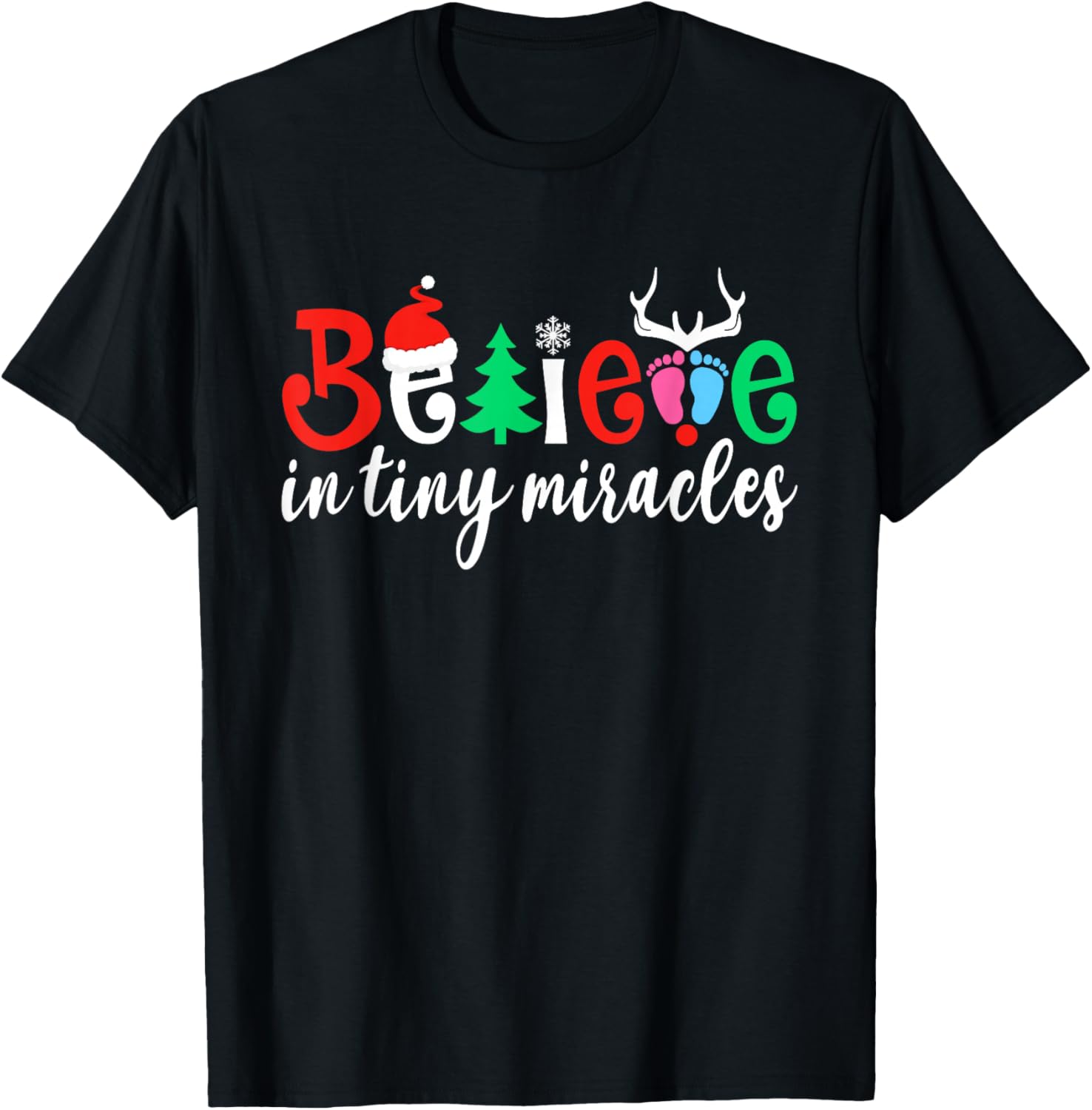 Believe In Tiny Miracles Reindeer Christmas Funny NICU Nurse T-Shirt - T-Shirt | Black