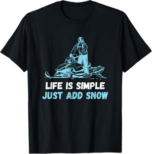 Snowmobile Life Is Simple Snowmobiling Snow Machine T-Shirt - T-Shirt | Black