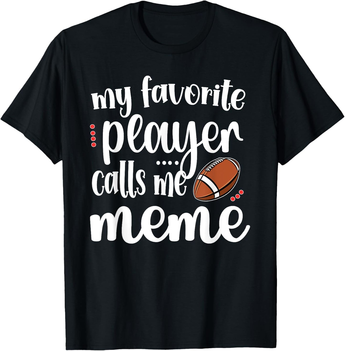 My Favorite Football Player Calls Me Meme Grandma T-Shirt - T-Shirt | Black