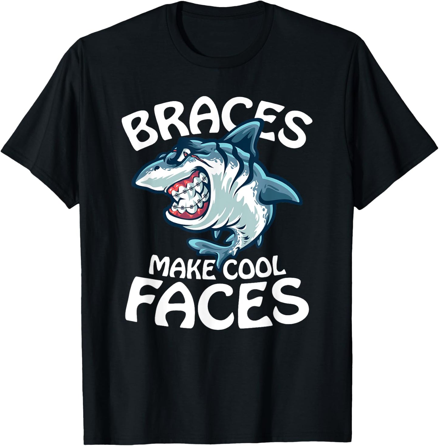 Braces Make Cool Faces Funny Retainer Dentist Jokes T-Shirt - T-Shirt | Black