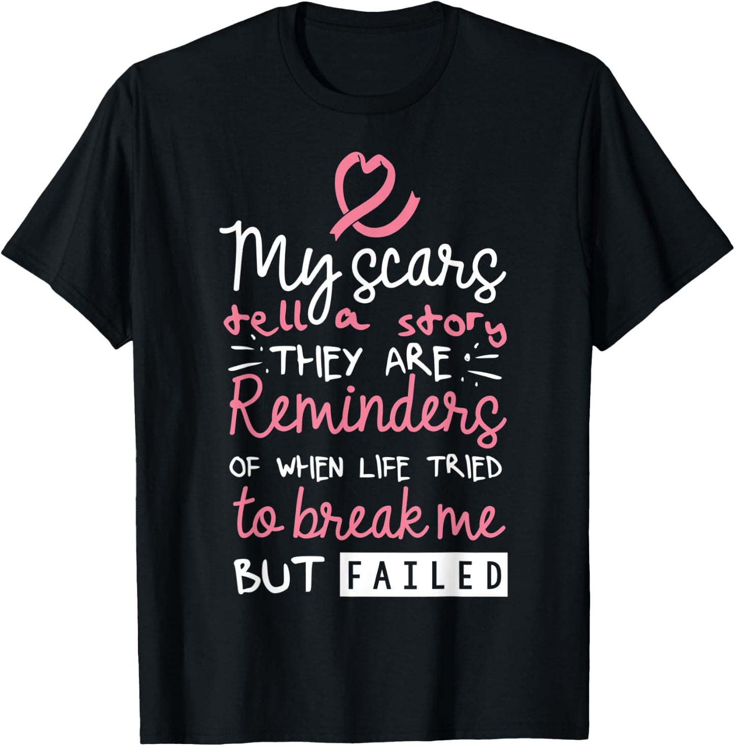 My Scars Tell A Story - Breast Cancer Awareness T-Shirt - T-Shirt | Black