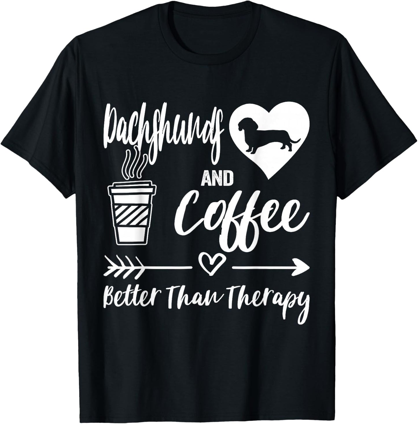 Dachshunds And Coffee Dachshund Mom Dachshund Dad Coffee T-Shirt - T-Shirt | Black