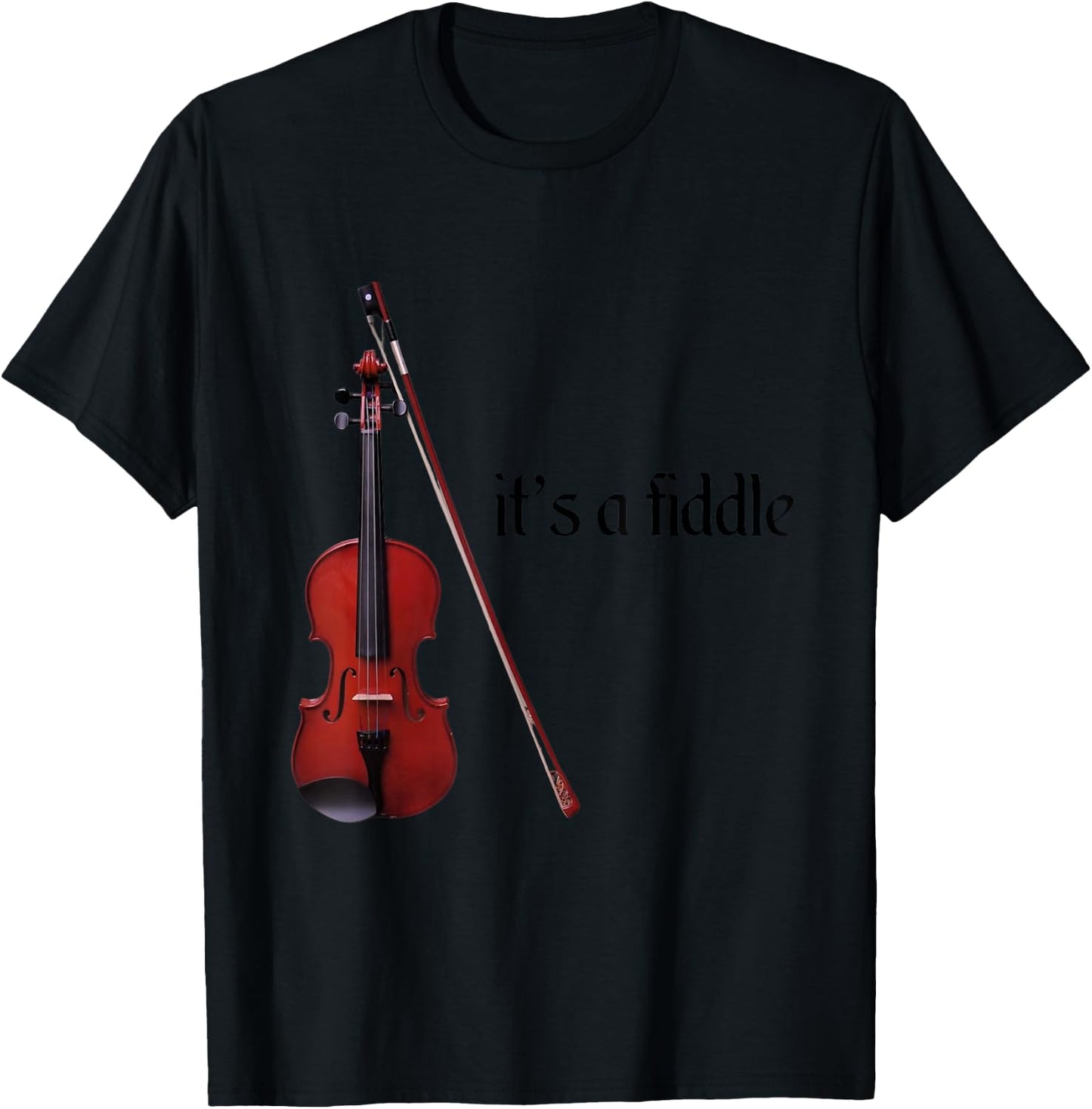 Violin Fiddle Shirt It’s a Fiddle T-Shirt - T-Shirt | Black