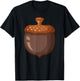 Big Acorn Costume Cute Easy Food Halloween Matching DIY T-Shirt - T-Shirt | Black