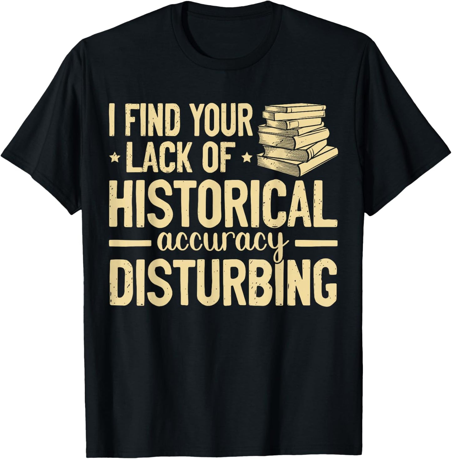 Historian History buff T-Shirt - T-Shirt | Black