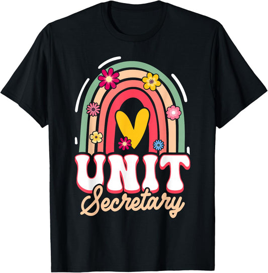 Unit Secretary Rainbow Appreciation T-Shirt - T-Shirt | Black