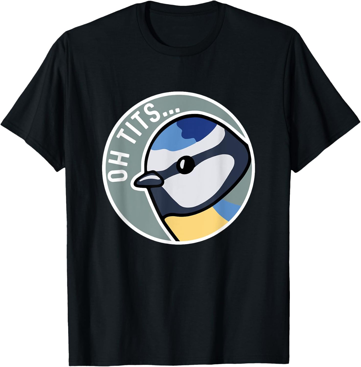 Tit Bird Oh Tits Bird Watcher T-Shirt - T-Shirt | Black