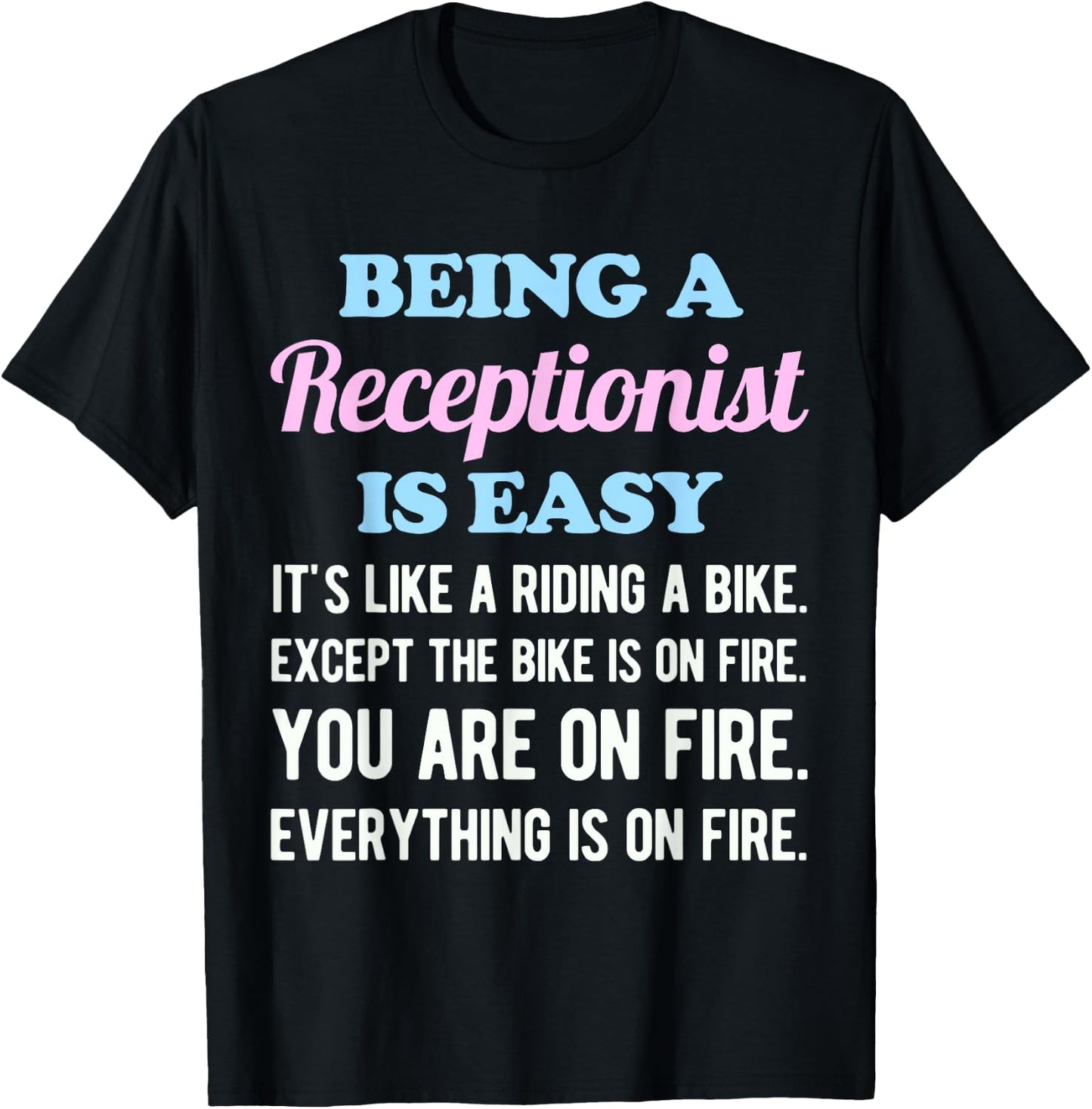 Funny Receptionist Doctor Office Vet School Desk T-Shirt - T-Shirt | Black