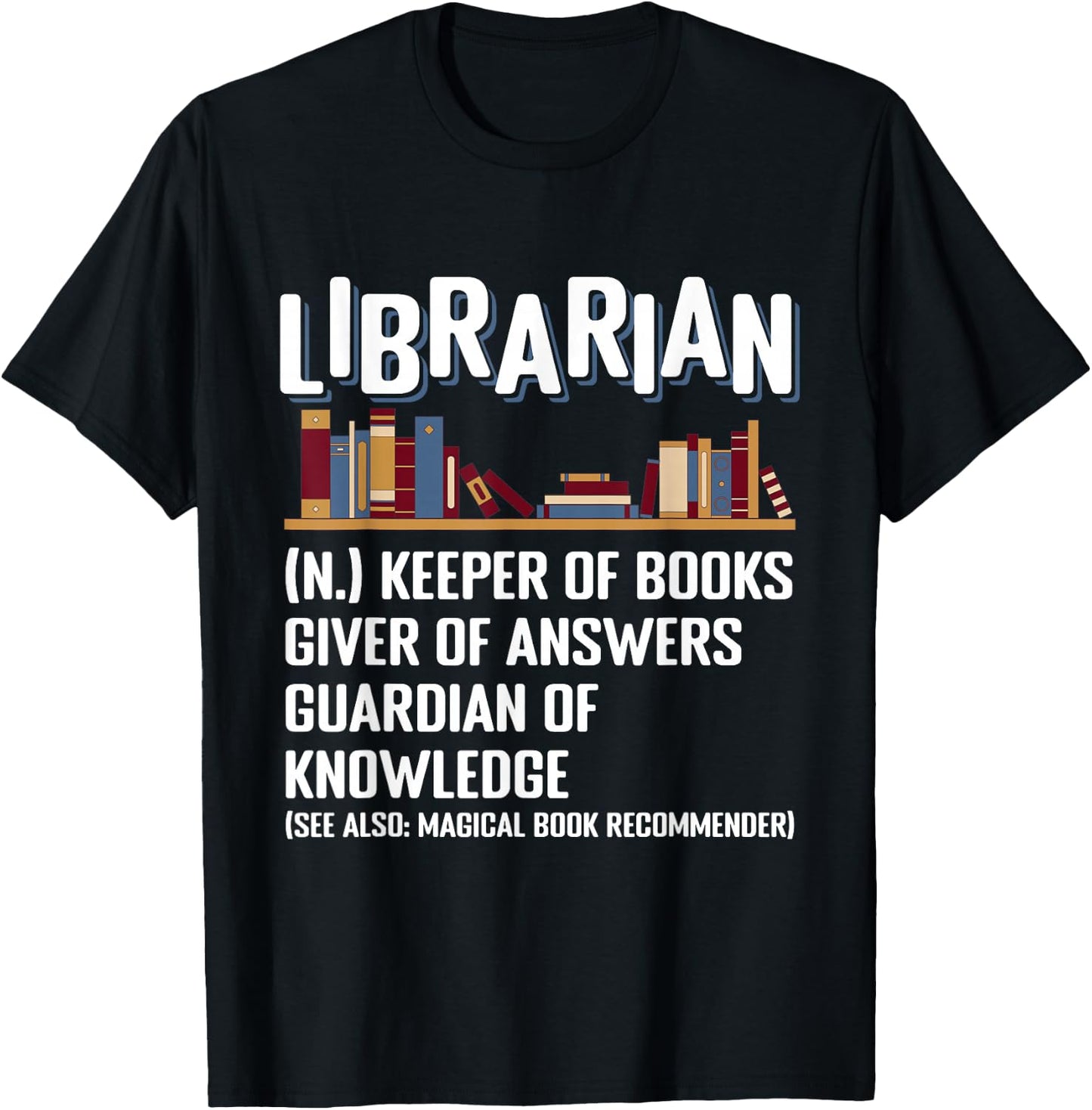 Librarian Definition Librarian T-Shirt - T-Shirt | Black