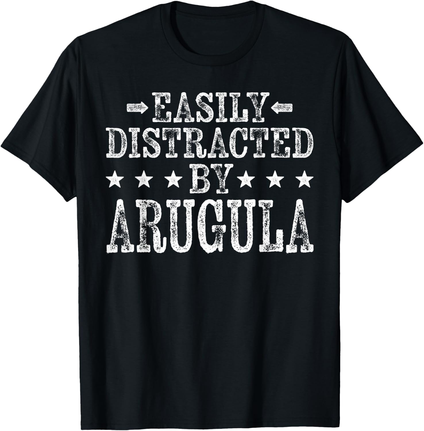 Easily Distracted By Arugula - Funny Arugula Lover T-Shirt - T-Shirt | Black