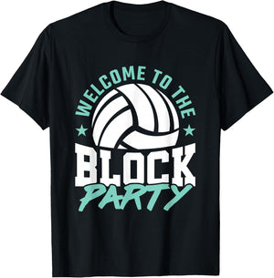 Welcome to the Block Party Volleyball Player Boys Girls T-Shirt - T-Shirt | Black