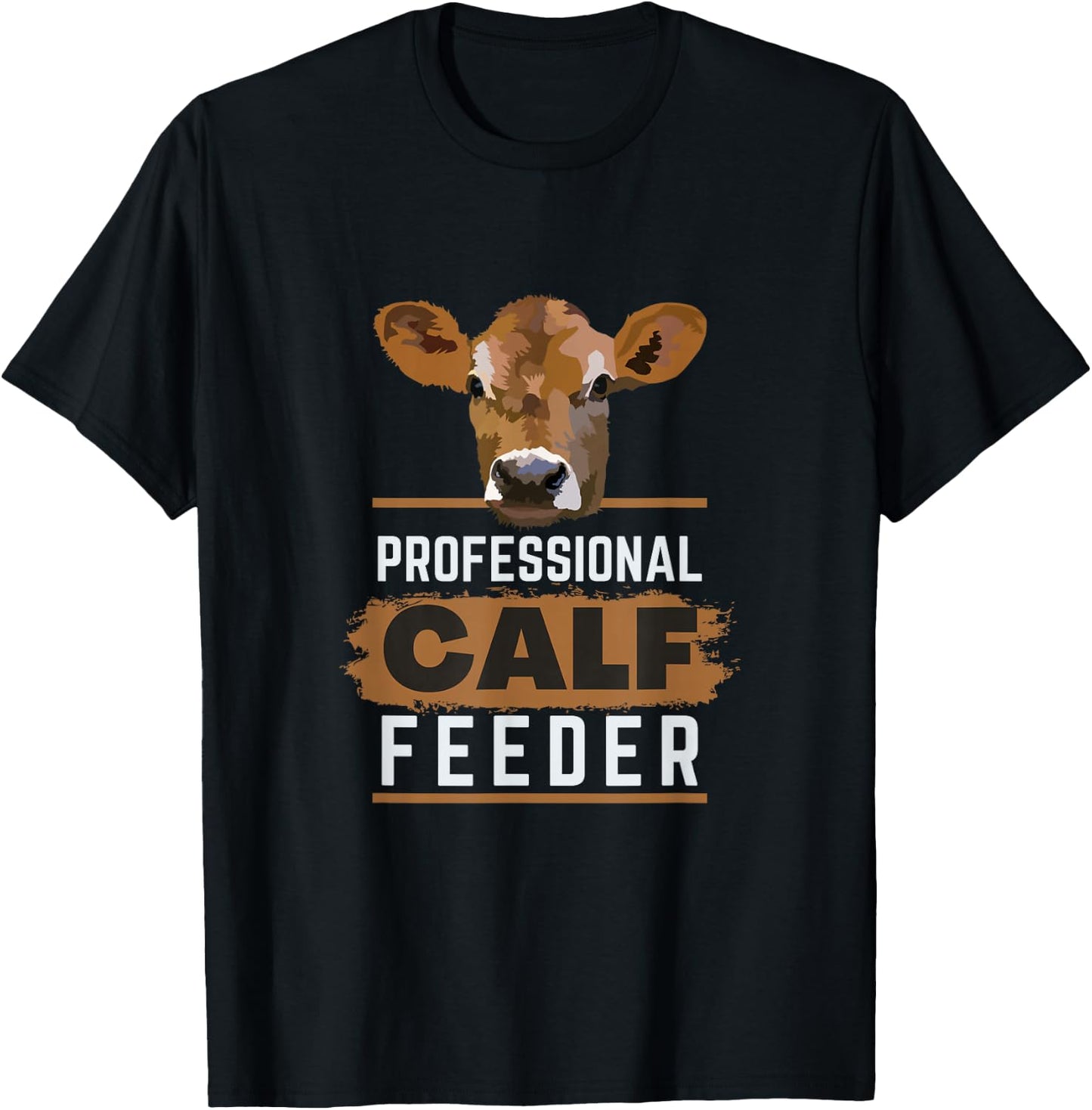 Professional Calf Feeder - Fun Farming T-Shirt - T-Shirt | Black