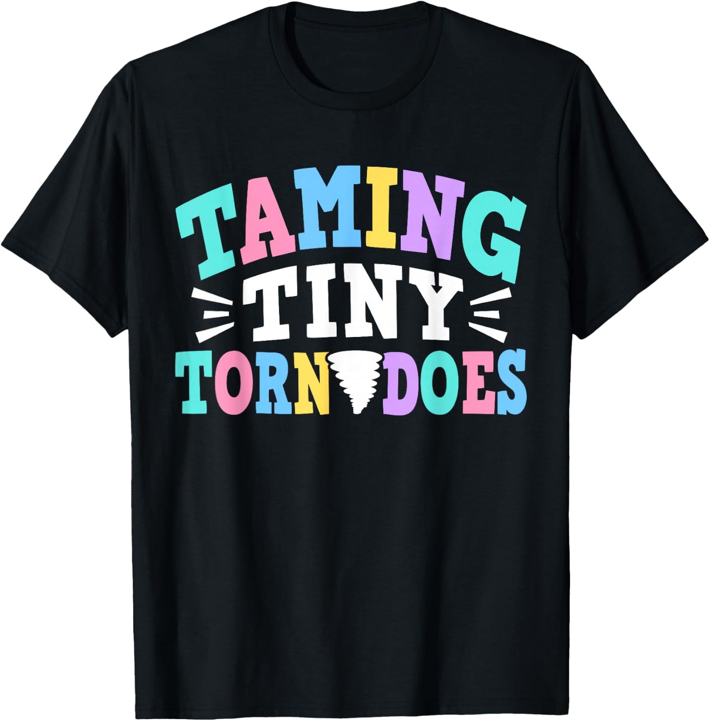 Taming Tiny Tornadoes Day Care Teacher T-Shirt - T-Shirt | Black