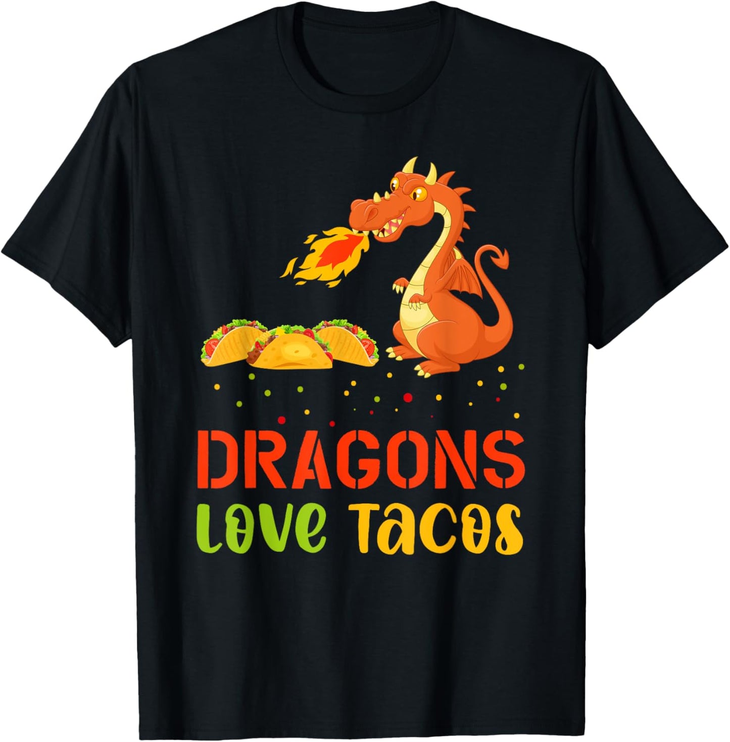 Dragons Love Tacos T-Shirt - T-Shirt | Black