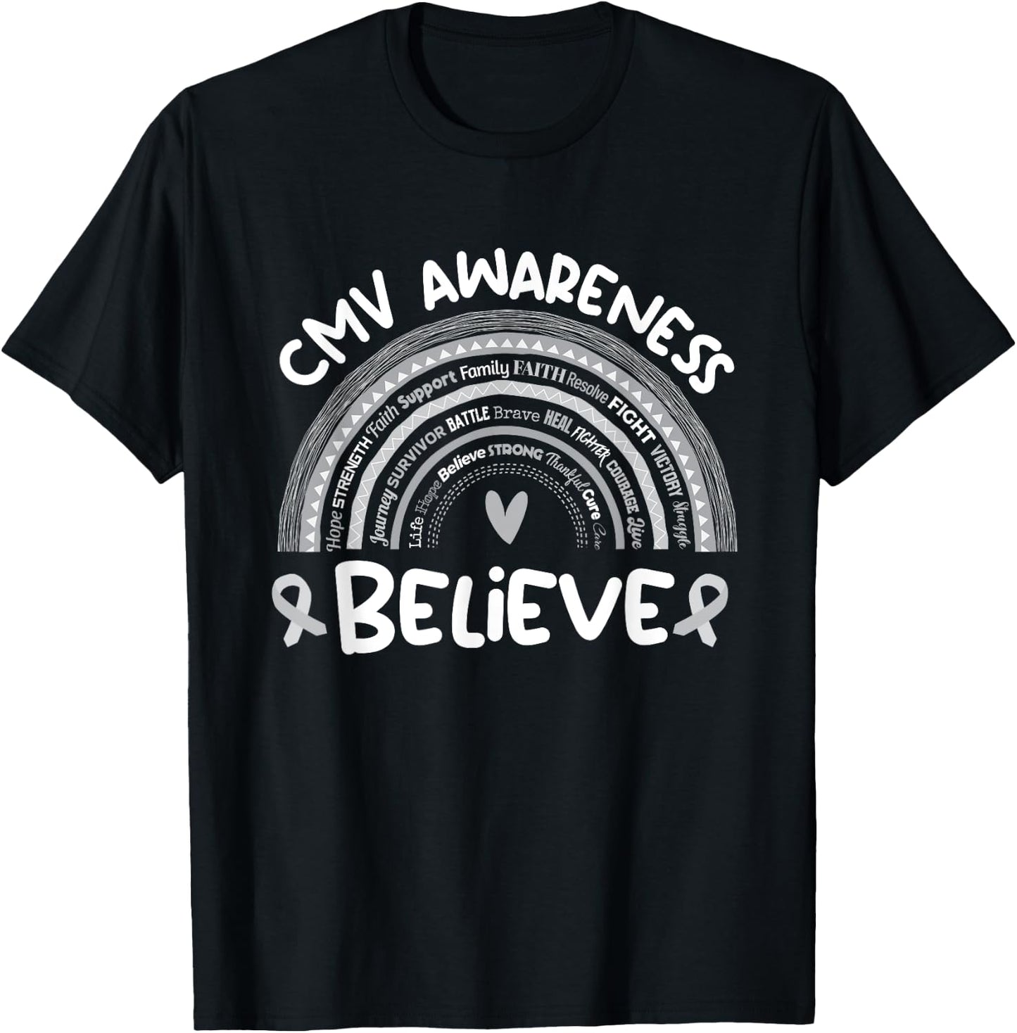 Believe | Cytomegalovirus Awareness Month Shirt | CMV T-Shirt - T-Shirt | Black